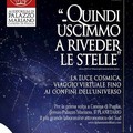 Quindi uscimmo a riveder le stelle