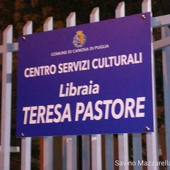 Alla "Libraia Teresa Pastore" intitolato il Centro Servizo Culturale  Canosa