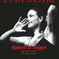 “Appunti di viaggio. Biografia in musica” Lina Sastri
