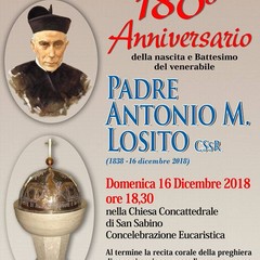180° Anniversario della nascita del  Venerabile Padre Antonio Maria Losito
