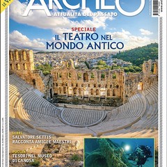 "Archeo attualità del passato" n.473 di luglio 2024