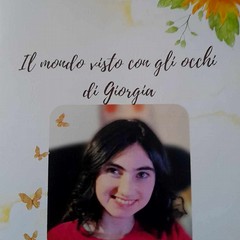 “ Il mondo con gli occhi di Giorgia” di Antonio Faretina