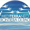 Mediterraneo, frontiera di pace