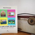 La radio in Italia 1924-2024. Fatti, personaggi e trasmissioni